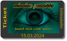 Mission Possible 15.03.2024 -Schlosskeller Ffm-Höchst